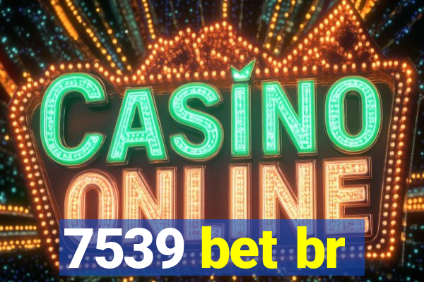 7539 bet br